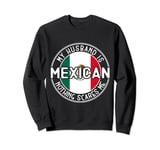 My Husband Is Mexican Mexico Heritage Roots Flag Sweatshirt