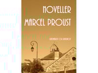 Noveller | Marcel Proust | Språk: Danska