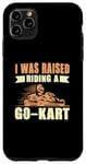Coque pour iPhone 11 Pro Max J'ai grandi en faisant du karting - GO Karting Racer Track Driver