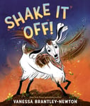 Vanessa Brantley-Newton - Shake It Off! Bok