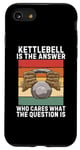 iPhone SE (2020) / 7 / 8 Retro Kettlebell Is The Answer Who Cares What Question Is Case