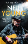 Chris White - Neil Young: Album by Bok