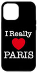 Coque pour iPhone 13 Pro Max Cool Paris France, I Really Love Paris Illustration Fashion