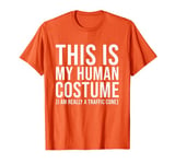 This is my Human Costume I am Really a Traffic Cone T-Shirt