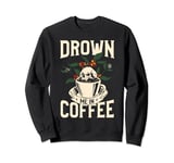 Funny Skeleton Coffee Brewer Barista Sweatshirt