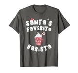 Santa's Favorite Barista Coffee Maker Latte Christmas T-Shirt