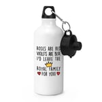 Roses Are Red Violets Are Blue Leave Royal Family Sports Water Bottle Valentines