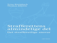 Allmän del av straffrätten | av Thomas Elholm &amp Trine Baumbach | Språk: Danska