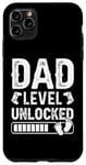 iPhone 11 Pro Max Dad Level Unlocked New Dad To Be Gifts Gamer Father's Day Case