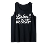 Listen To My Podcast Microphone Sound Wave Tank Top
