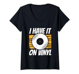 Womens I Have It On Vinyl Record Player V-Neck T-Shirt