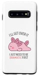 Coque pour Galaxy S10 Bull I'll Get Over It I Just Need To Be Dramatic First