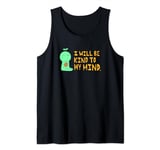 "I Will Be Kind To My Mind" Avocado Guy Tank Top