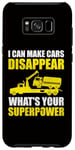Coque pour Galaxy S8+ Camion de remorquage - I Can Make Cars Disappear What Your Power