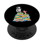 I'm Ok Reading Lover Book Lover Book Reader Bookworm PopSockets Swappable PopGrip