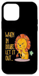 Coque pour iPhone 12 mini When In Doubt Let It Out Funny Farting Cute Lion Pet