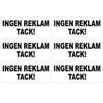 6-Pack - Ingen Reklam Tack! - Klistermärke / Stickers Vit