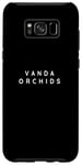 Coque pour Galaxy S8+ Idée de police moderne Vanda Orchidée