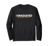 Funny Class Quote School Cool Bed Lovers Graduation Sleep Long Sleeve T-Shirt