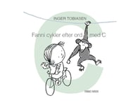 Fanni-Cykler För Ord Med C | Inger Tobiasen | Språk: Danska