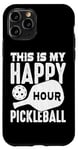 iPhone 11 Pro this is my happy hour Pickleball men women Pickleball Case