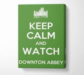 Keep Calm Downton Abbey Canvas Print Wall Art - Medium 20 x 32 Inches