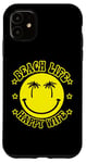 iPhone 11 Beach Life Happy Wife A Love Summer Time Season Case