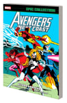 Dann Thomas - Avengers West Coast Epic Collection: Ultron Unbound Bok