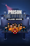 Prison Architect - Island Bound - PC Windows,Mac OSX,Linux
