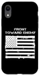 iPhone XR Front Toward Enemy Funny Military Soldier Joke Mine USA Joke Case