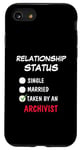 Coque pour iPhone SE (2020) / 7 / 8 Statut de la relation archiviste, citation amusante d'archiviste