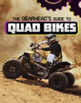 Lisa J. Amstutz - The Gearhead's Guide to Quad Bikes Bok