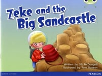 Jill McDougall - Bug Club Guided Fiction Year 1 Blue B Zeke and the Big Sandcastle Bok