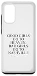 Coque pour Galaxy S20 Les bonnes filles vont au paradis, les mauvaises filles vont à Nashville