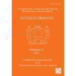 Antiguo Oriente: Vol. 21 2023 (häftad, eng)