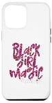 Coque pour iPhone 15 Pro Max Rose vif Léopard Noir Fille Magique Mélanine Noire Reine Femme
