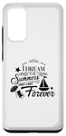 Galaxy S20 I Dream Of Summers That Last Forever Cute Vacation Beach Case