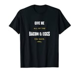 Parks and Recreation Bacon and Eggs Ron Swanson T-Shirt