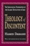 Routledge Hamid Dabashi Theology of Discontent: The Ideological Foundation the Islamic Revolution in Iran