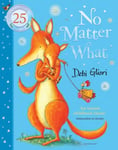 Debi Gliori - No Matter What The Anniversary Edition Bok