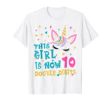 10th Birthday This Girl Is Now 10 Double Digits T-Shirt