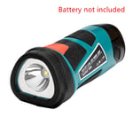 Portable LED Flashlight For Makita 10.8V-12V Li-Ion Battery BL1013 BL1012 BL1014