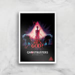 Ghostbusters Are You A God? Giclee Art Print - A3 - White Frame
