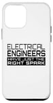 Coque pour iPhone 12 mini Ingénieur drôle - Les ingénieurs électriques ont des étincelles