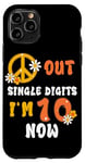 iPhone 11 Pro Peace Sign Out Single Digits I'm 10 Now Years 10th Birthday Case
