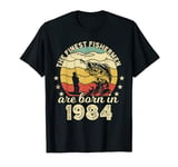Birthday the finest fisherman are born in 1984 fishing T-Shirt