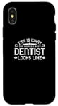 Coque pour iPhone X/XS Dentiste drôle - This Is What The World's Best Dentist