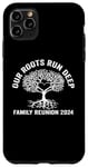 Coque pour iPhone 11 Pro Max Réunion de famille Our Roots Run Deep, réunion annuelle 2024