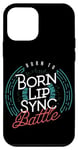 Coque pour iPhone 12 mini Born To Lip Sync Battle