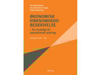 Ekonomisk Företagsbeskrivning | Charlotte Stisen Flyger, Preben Melander, Per Nikolaj Bukh | Språk: Danska